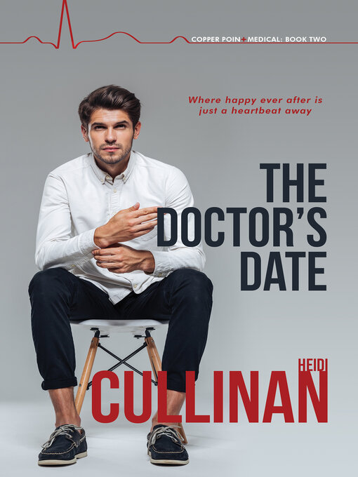 Title details for The Doctor's Date by Heidi Cullinan - Available